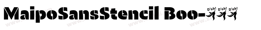 MaipoSansStencil Boo字体转换 MaipoSansStencil Boo字体转换